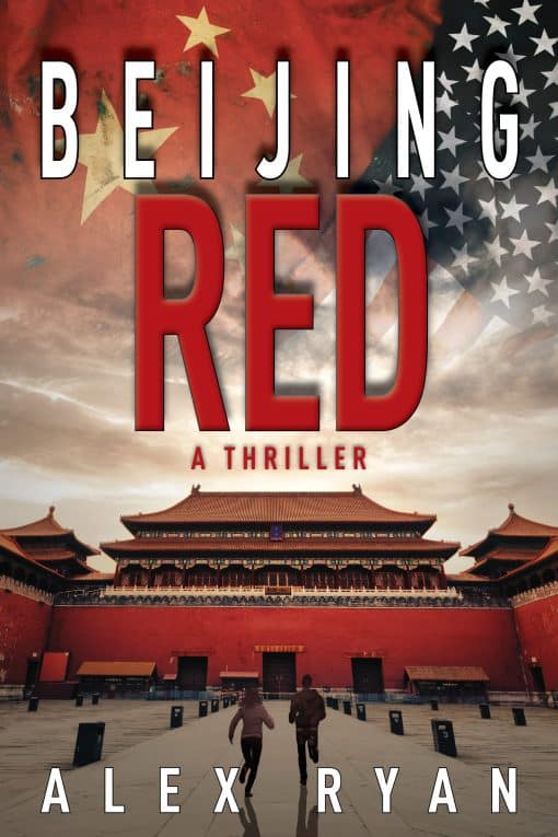 A Nick Foley Thriller: Beijing Red