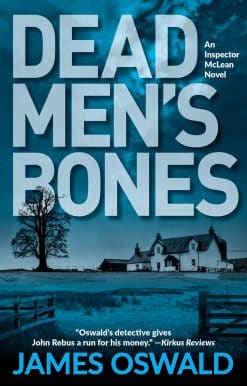 Dead Men's Bones: An Inspector McLean Mystery