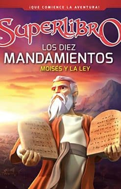 Los diez mandamientos: Moisés y la Ley / The Ten Commandments