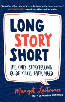 Long Story Short: The Only Storytelling Guide You'll Ever Need