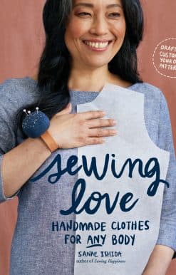 Handmade Clothes for Any Body: Sewing Love