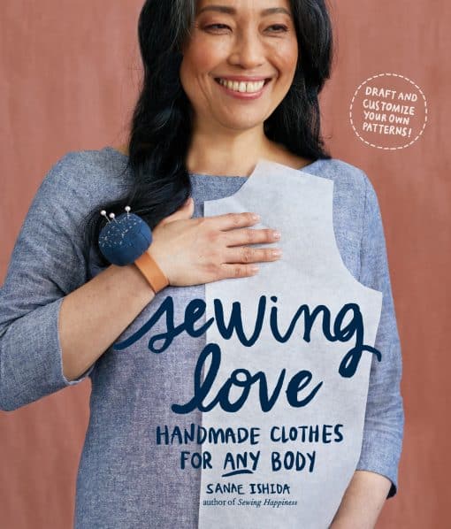 Handmade Clothes for Any Body: Sewing Love