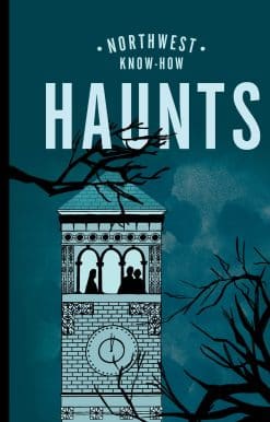 Northwest Know-How: Haunts