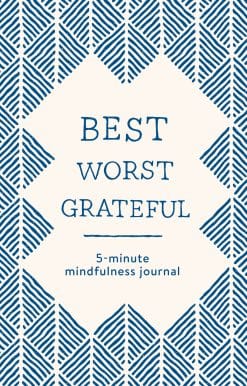 Best Worst Grateful - Herringbone: A Daily 5 Minute Mindfulness Journal to Cultivate Gratitude and Live a Peaceful, Positive, and Happier Life