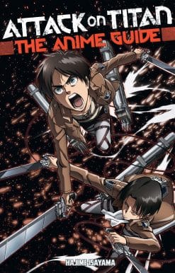 Attack on Titan: The Anime Guide
