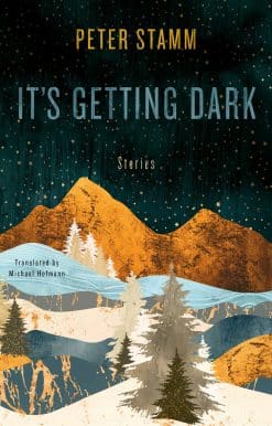 It's Getting Dark: Stories