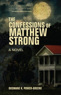The Confessions of Matthew Strong: A Novel