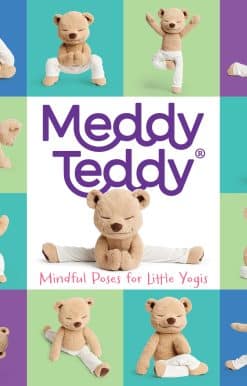 Meddy Teddy: Mindful Poses for Little Yogis
