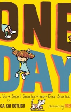 One Day, The End: Short, Very Short, Shorter-Than-Ever Stories