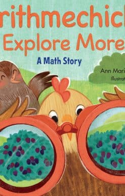 Arithmechicks Explore More: A Math Story