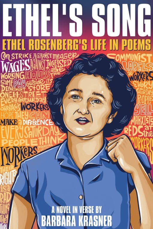 Ethel's Song: Ethel Rosenberg’s Life in Poems