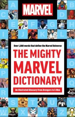 An Illustrated Glossary from Avengers to X-Men: The Mighty Marvel Dictionary