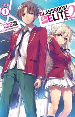 Classroom of the Elite: Year 2 (Light Novel) Vol. 1