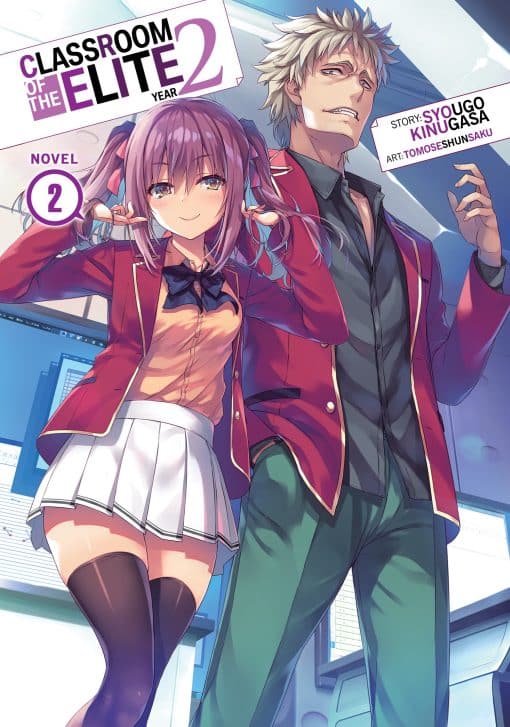 Classroom of the Elite: Year 2 (Light Novel) Vol. 2: