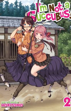 I'm Not a Succubus! Vol. 2