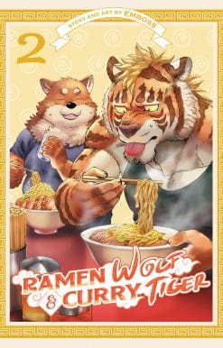 Ramen Wolf and Curry Tiger Vol. 2