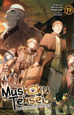 Mushoku Tensei: Jobless Reincarnation (Light Novel)  Vol. 19