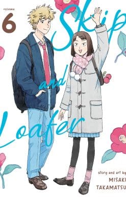 Skip and Loafer Vol. 6