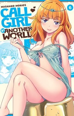 Call Girl in Another World Vol. 6
