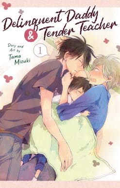 Delinquent Daddy and Tender Teacher Vol. 1