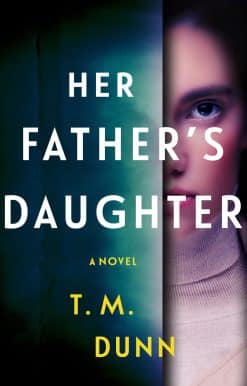 Her Father's Daughter: A Novel