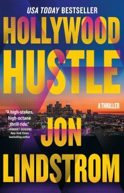 Hollywood Hustle: A Thriller