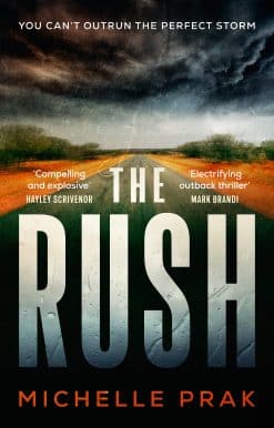 A Novel: The Rush