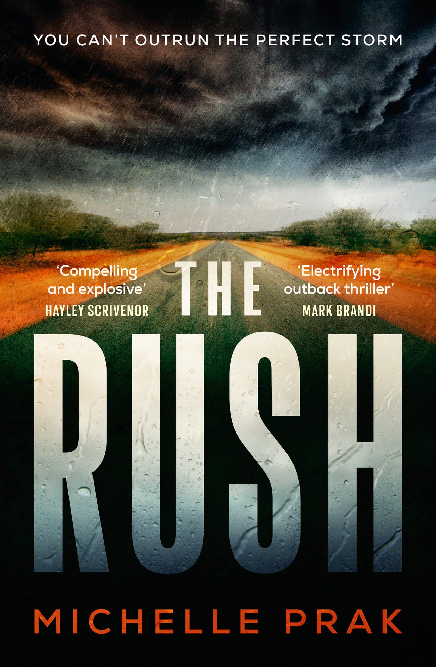 A Novel: The Rush