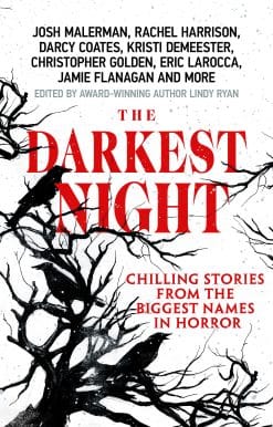 A Terrifying Anthology of Winter Horror Stories by Bestselling Authors, Perfect for Halloween: The Darkest Night
