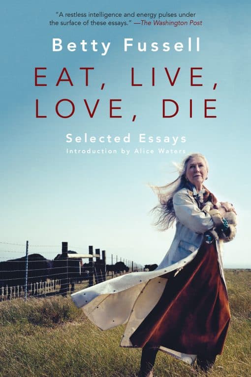 Eat Live Love Die: Selected Essays