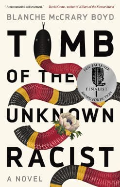 Tomb of the Unknown Racist: A Novel
