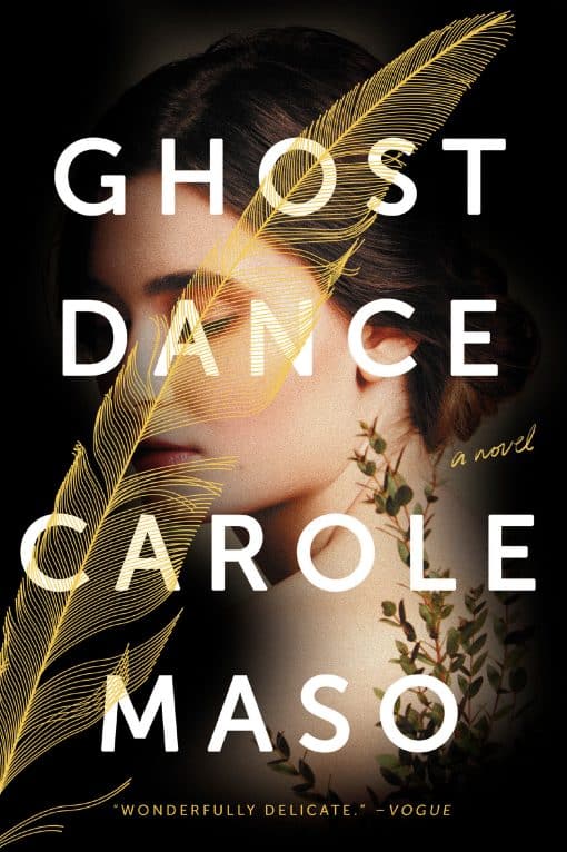 Ghost Dance: A Novel