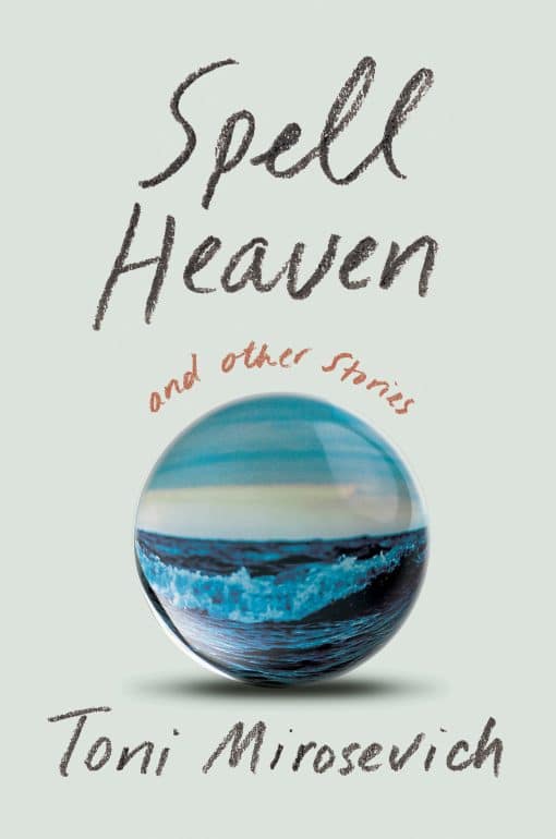 Spell Heaven: and Other Stories