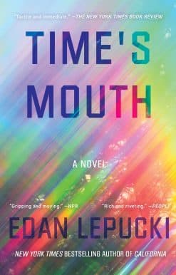 Time's Mouth: A Novel