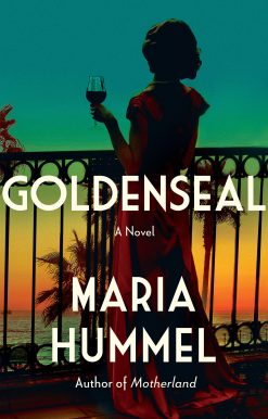 Goldenseal: A Novel