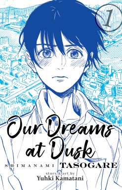 Our Dreams at Dusk: Shimanami Tasogare Vol. 1