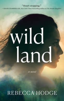 Wildland: A Novel