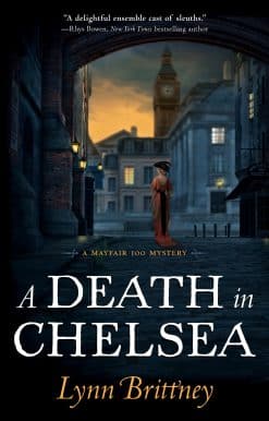 A Death in Chelsea: A Mayfair 100 Mystery