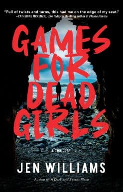 Games for Dead Girls: A Thriller