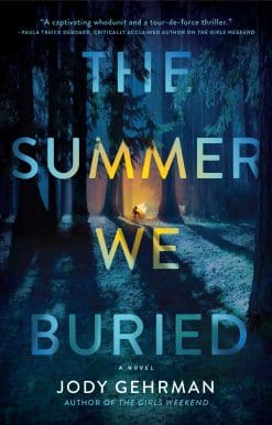 The Summer We Buried: A Novel