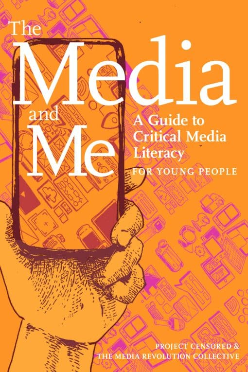 The Media and Me: A Guide to Critical Media Literacy for Young People