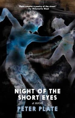 Night of the Short Eyes: A Novel