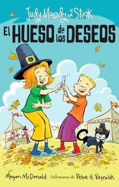 Judy Moody y Stink: El hueso de los deseos / Judy Moody & Stink: The Wishbone Wi sh