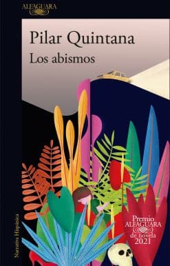 Los abismos (Premio Alfaguara 2021) / Abyss