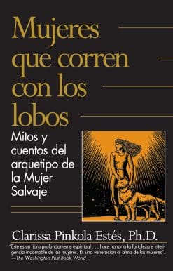 Mujeres que corren con los lobos / Women Who Run with the Wolves