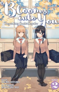 Bloom Into You (Light Novel): Regarding Saeki Sayaka Vol. 2