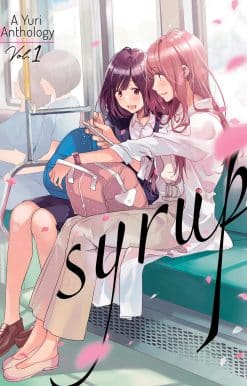 Syrup: A Yuri Anthology Vol. 1