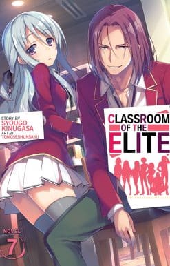 Classroom of the Elite (Light Novel) Vol. 7