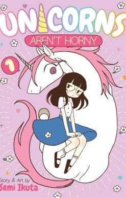 Unicorns Aren't Horny Vol. 1