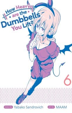 How Heavy are the Dumbbells You Lift? Vol. 6